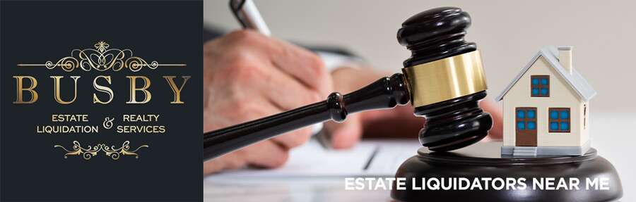 Find the Best Estate Liquidators Near Me: Get the Expert Help You Need!